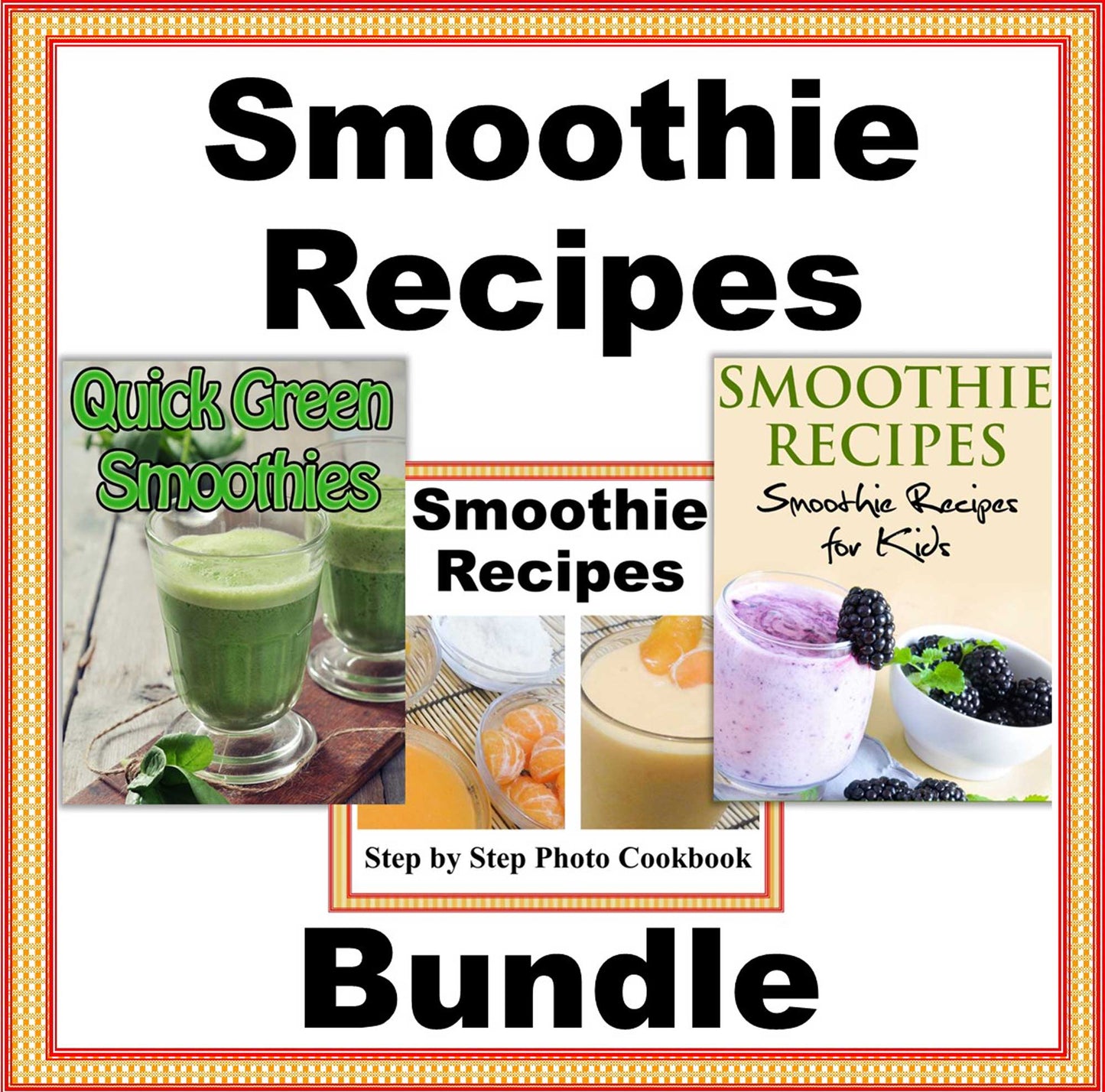 Smoothie Recipe Bundle – 160+ Kid-Friendly Smoothie Recipes-Digital download