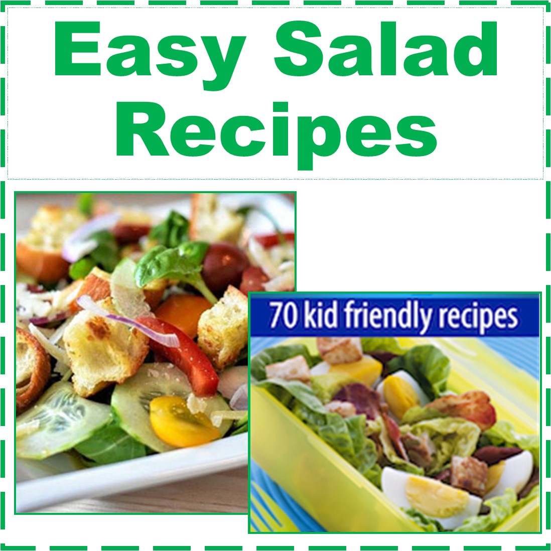 70 Easy Kid-Friendly Salad Recipes- Salad Cookbook-Digital Download