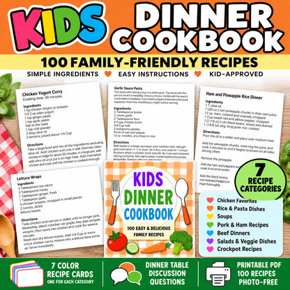 Kids Dinner Cookbook with 100 printable family-friendly dinner recipes