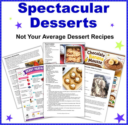 Spectacular Desserts Camp-35+ Not Your Average Dessert Recipes for Cooking with Kids- Digital Download