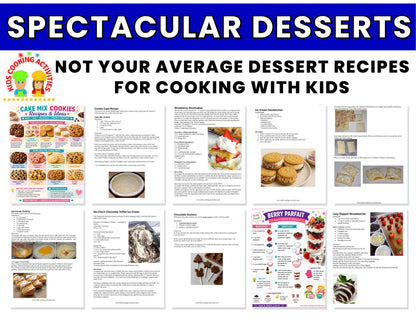 Spectacular Desserts Camp-35+ Not Your Average Dessert Recipes for Cooking with Kids- Digital Download