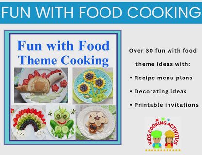 Fun with Food Theme Ideas and Menus- Planning Theme Food, Parties and Cooking Classes-Digital Download