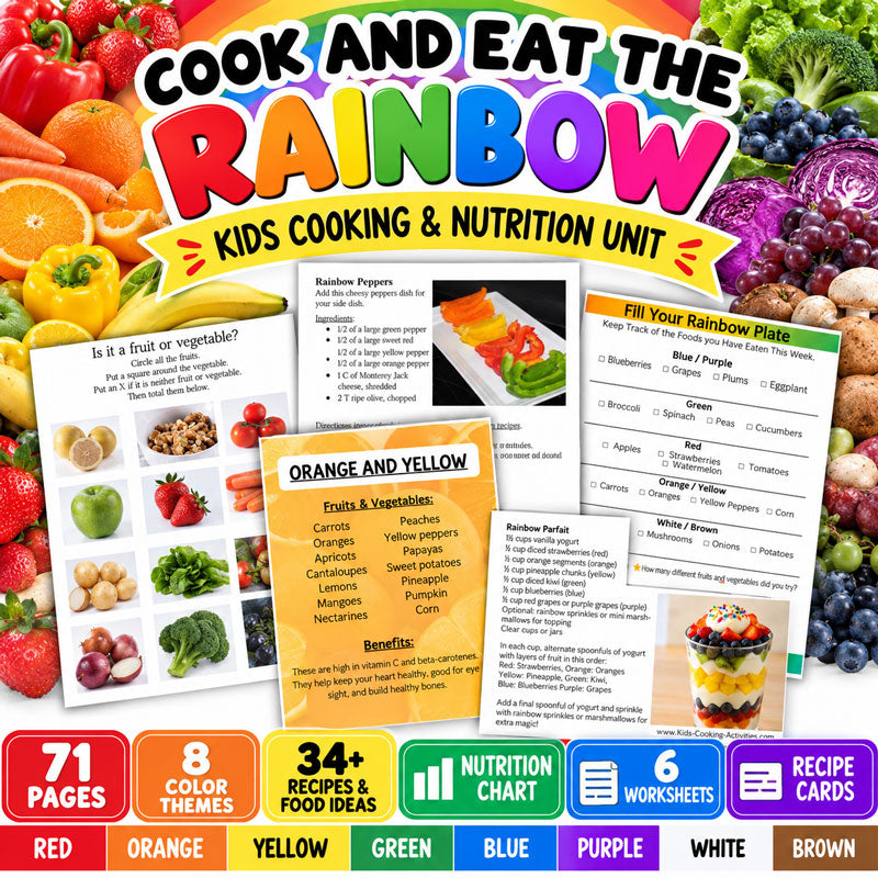 Cook and Eat the Rainbow kids cooking unit with colorful food recipes nutrition activities and worksheets