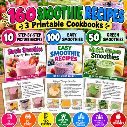 160 smoothie recipes bundle with 3 printable smoothie cookbooks for kids