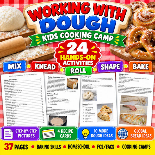 Working with Dough Cooking Camp for Kids with 24 hands-on baking activities