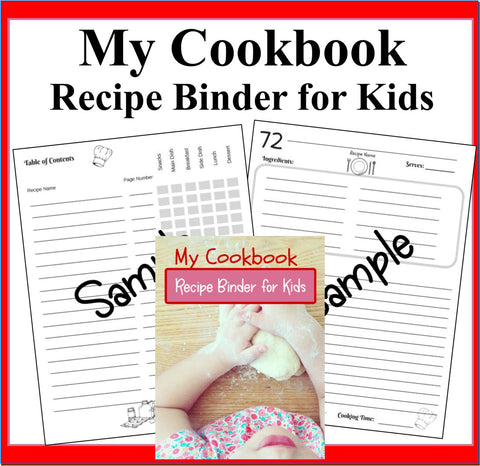 My Cookbook Recipe Binder for Kids- Collect 100 Recipes Plus Kitchen Safety Tips for Children-Recipe Journal to Write In 100 Recipes-Digital Download